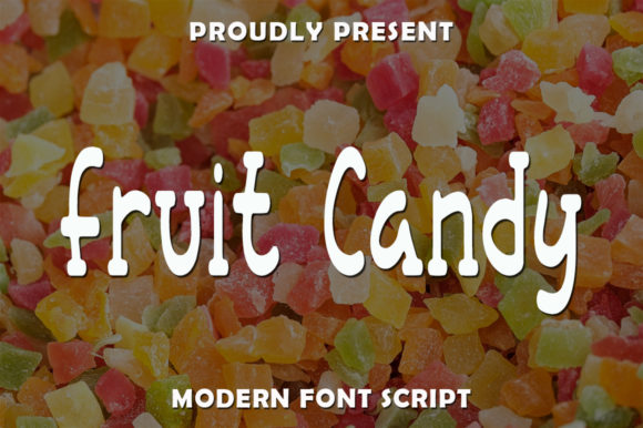 Enhance Your Campaign with Fruit Candy: A Playful Font