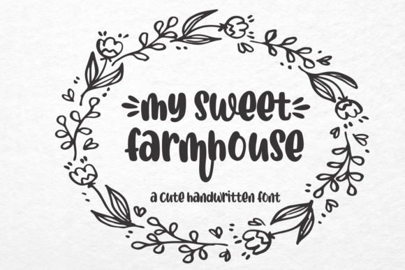 My Sweet Farmhouse: A Charming Font for Your Brand
